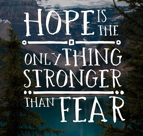 Hope is stronger